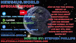 NEWS4US.WORLD Special Report - Disinformation- How the spreading of lies has become the new normal
