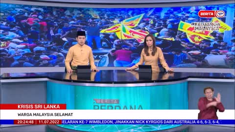 11 JULAI 2022 BERITA PERDANA - KRISIS SRI LANKA: WARGA MALAYSIA SELAMAT