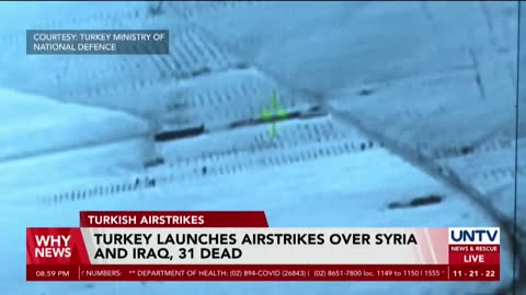 Turkey launches airstrikes over Syria and Iraq; 31, dead