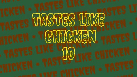 Tastes Like Chicken 10