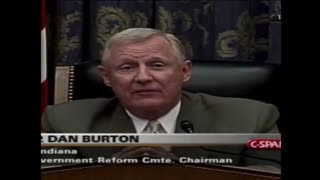 Flashback from 2002: Representative Dan Burton of Indiana