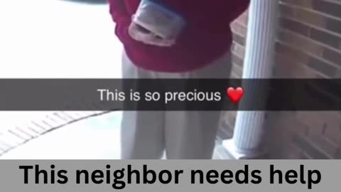 Elderly neighbor needs help! 👩‍🦳❤️🏠
