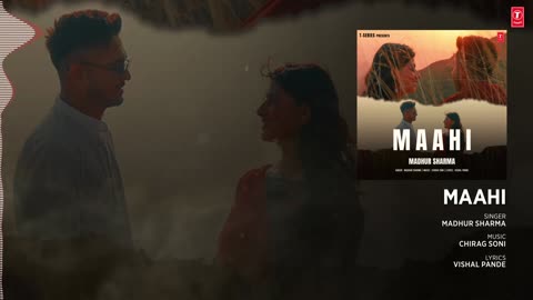 Maahi (Full Song): Madhur Sharma, Swati Chauhan | Chirag Soni | Vishal Pande |