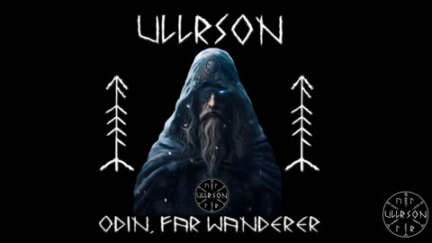 Ullrson - Odin, Far Wanderer [Ullrson Records]