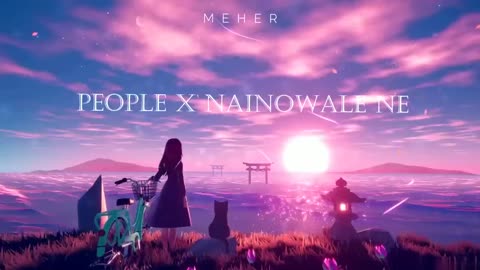 People X Nainowale Ne (Mashup) - Full Version | Neeti Mohan & Libianca | Lo-fi 2307 | Insta Viral