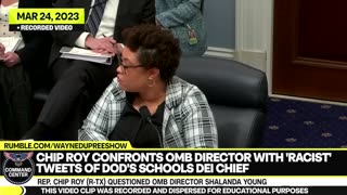 Rep. Chip Roy Confronts OMB Director With 'Racist' Tweets Of DoD's Schools DEI Chief