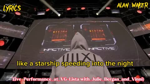 K-391 & Alan Walker - Ignite (Live Performance at VG-Lista with Julie Bergan and Vinni) lyrics 🎤