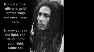 'Get Up Stand Up' Bob Marley