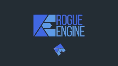Rogue Engine - Getting Started - In Sixty Seconds
