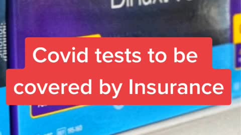 Covid tests to be covered by Insurance