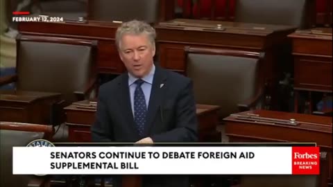 Senator Rand Paul Shreds’ Ukraine First, America Last’ Bill: “It’s the Middle Finger to