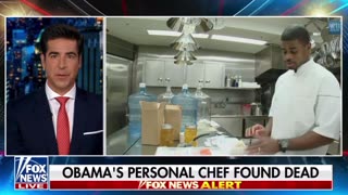 Jesse Watters Brings Up The ‘Coincidence’ Of Clinton’s Chef Dying After Obama’s Chef Is Found Dead