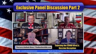 PANEL EXCLUSIVE 2 Dr Thorp, Vallely, Trombly, Col Kaifesh Show #22 April 18, 2023