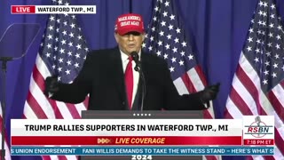 “This is gonna be BIGGER than 2016.” — President Trump in Waterford Township, Michigan