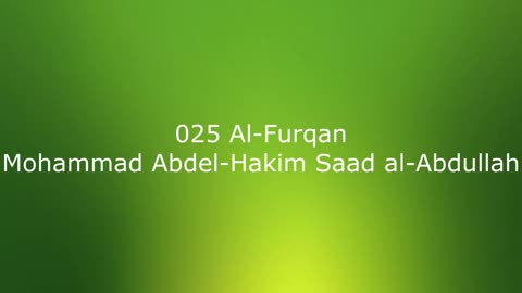 025 Al-Furqan - Mohammad Abdel-Hakim Saad al-Abdullah