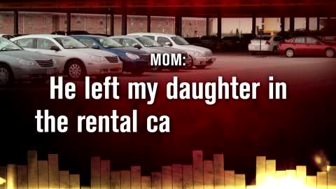 Rental Car Employee Finds Toddler Inside Hot Vehicle