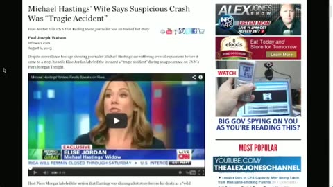 20130806 InfoWars - Michael Hastings Death Now Called A "Tragic Accident" by Wife