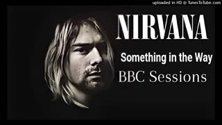 Nirvana - Something In The Way (BBC Sessions) [Instrumental]