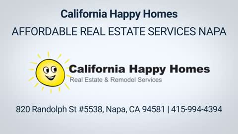 California Happy Homes - Affordable Real Estate Services in Napa, CA