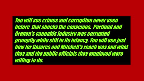 TRAILER!!! WEAPONIZED MARIJUANA -PORTLAND'S CANNABIS CONSPIRACY -VIDEO SERIES PREMIER 9/1/2023 7PM