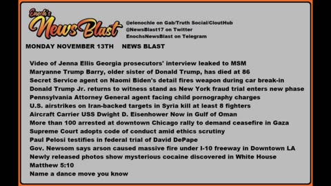 Monday, November 13, 2023 News Blast.