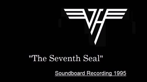 Van Halen - The Seventh Seal (Live in Pensacola, Florida 1995) Soundboard