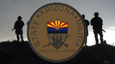new vid Arizona State Militia
