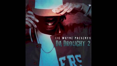 Lil Wayne - Da Drought 2 Mixtape