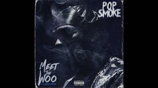 Pop Smoke - Meet The Woo Mixtape