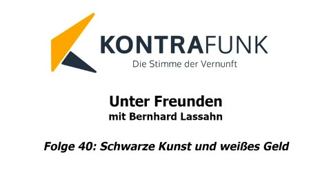 Unter Freunden - Folge 40: Schwarze Kunst und weißes Geld