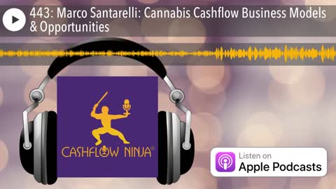 Marco Santarelli Shares Cannabis Cashflow Business Models & Opportunities
