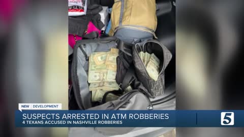 Four Texans facing federal charges in connection to Nashville ATM robbery