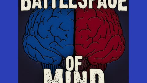 Battlespace of Mind: Ai and Cybernetics in Information Warfare by Michael J. McCarron