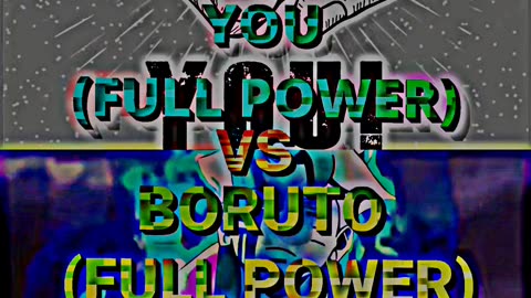 BORUTO VS YOU