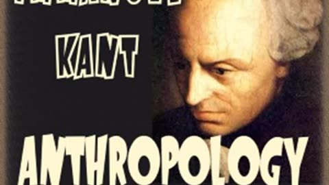 Anthropology by Immanuel KANT read by Various _ Full Audio Book