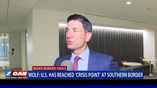 Chad Wolf: US has reached 'crisis point' at southern border