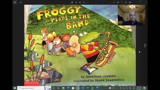 Froggy Plays In The Band By: Jonathan London, Illustrated By: Frank Remkiewicz
