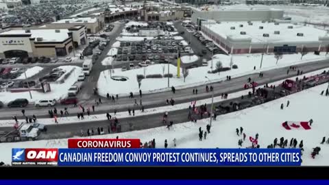 OAN: Canadian Freedom Convoy protest continues, spreads to other cities#