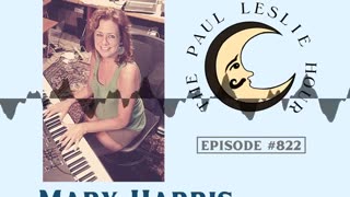 Mary Harris Interview on The Paul Leslie Hour