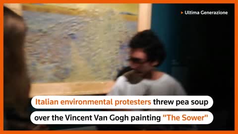 Protesters throw soup at Van Gogh painting in Rome
