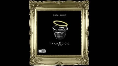 Gucci Mane - Trap God Mixtape