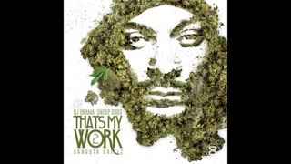 Snoop Dogg - That's My Work 2 Mixtape