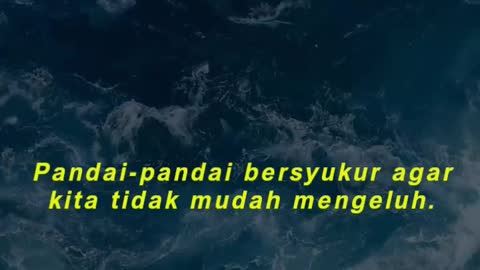 Pandai-pandai bersyukur agar kita tidak mudah mengeluh.