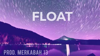 [FREE] Ambient Trap x RnB x Pop Type Beat - “Float” Melodic Trap Instrumental (Prod. Merkabah 13)