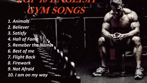 # Songs # Best for GYM # Favorite Songs