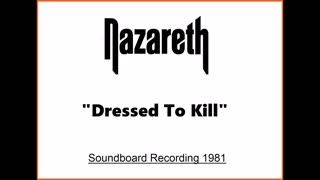 Nazareth - Dressed To Kill (Live in San Antonio, Texas 1981) Soundboard