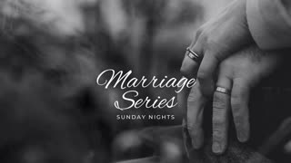 Marriage Series Part 7: The Odd Couple