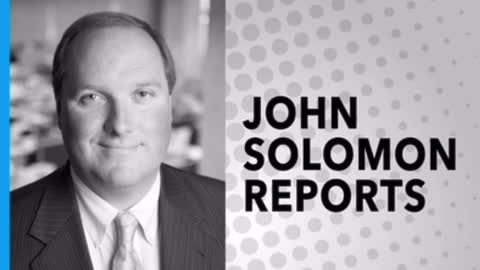 JOHN SOLOMON REPORTS