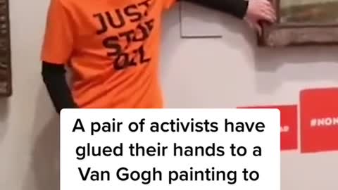 A pair of activists have glued their hands to a Van Gogh painting to protest climate change.