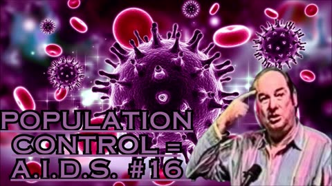 Population Control = A.I.D.S. #16 - Bill Cooper